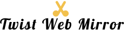www.twistewebmirror.com